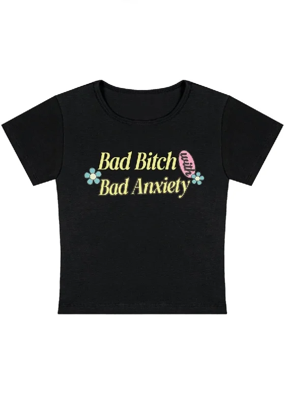 Now or Never Bad Bxtch With Bad Anxiety Y2K Baby Tee