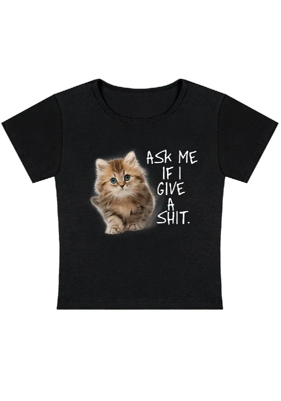 Great Bargain Ask Me If I Give A Sxxt Y2k Baby Tee