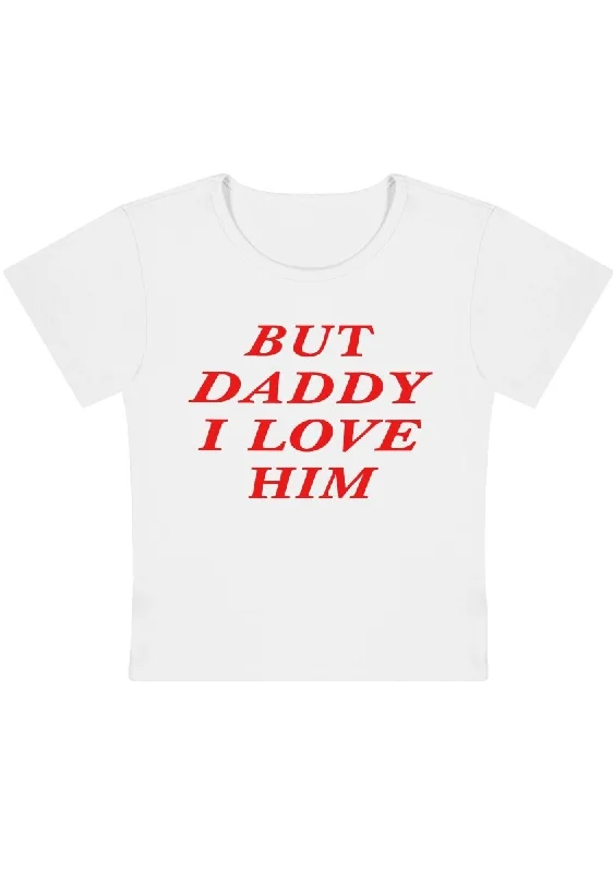 Savings Event But Daddy I Love Him Y2K Baby Tee