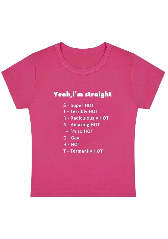 Mega Sale Yeah I'm Straight Y2k Baby Tee